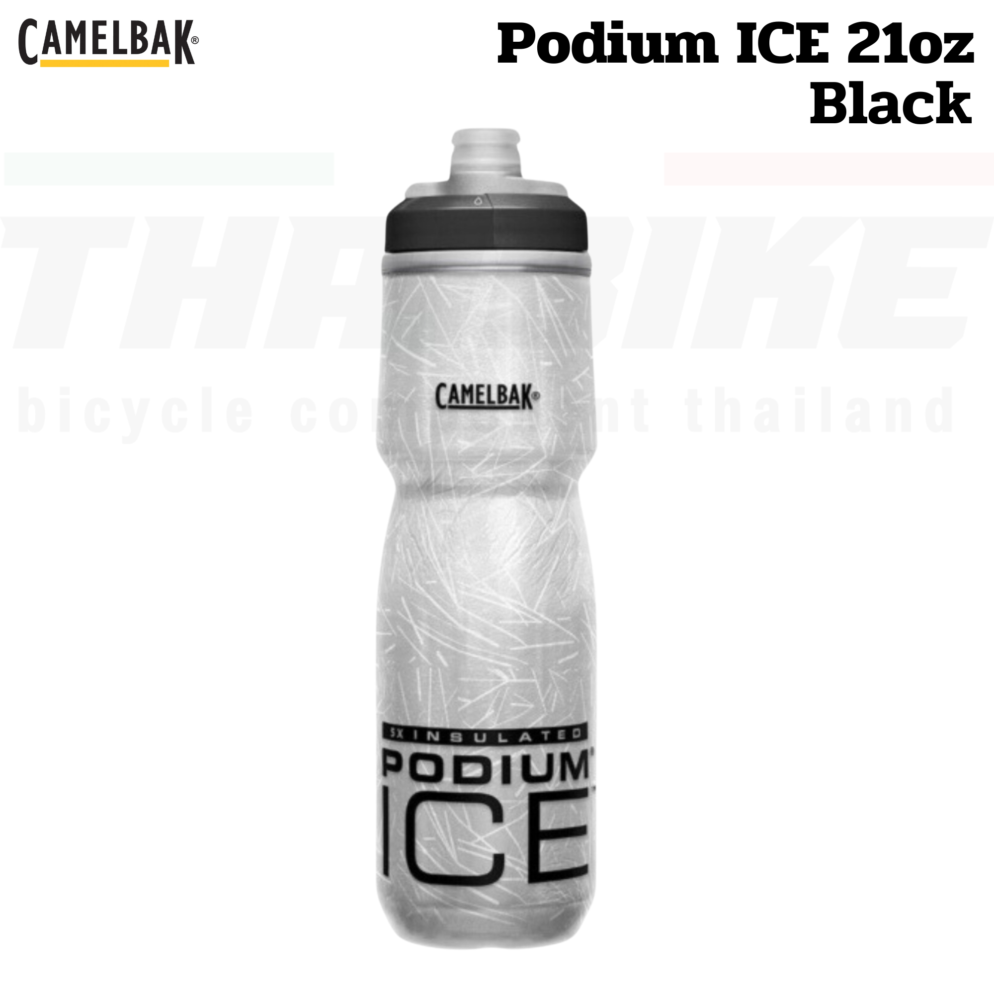 ขวดน้ำเก็บความเย็น Camelbak Podium ICE ขนาด 21 oz. กระติกน้ำจักรยาน