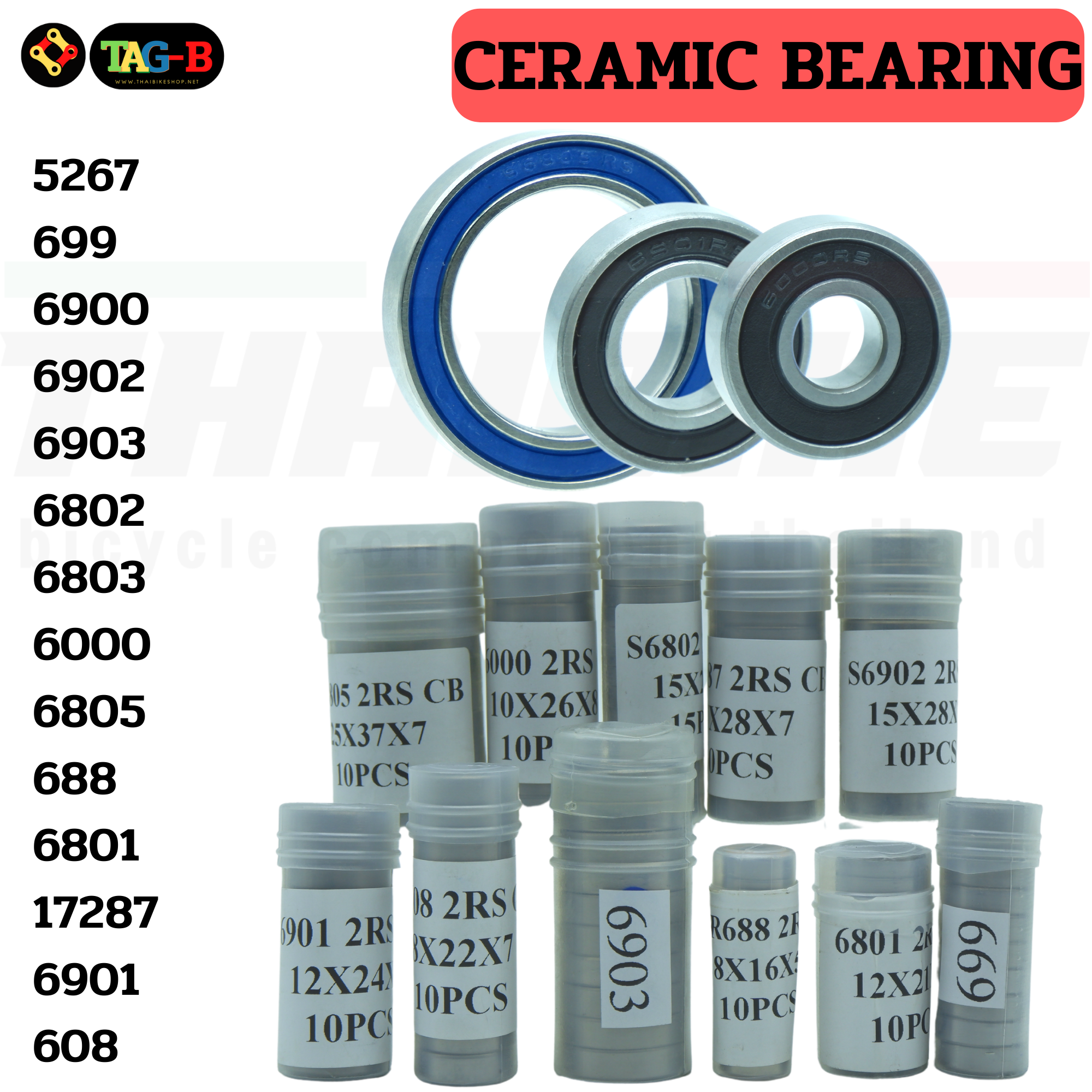 ลูกปืนเซรามิคใส่ดุมล้อจักรยาน THAIBIKE 15267 699 6902 6903 6802 6803
