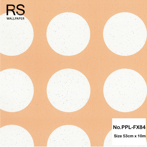 วอลเปเปอร์ ลายกลมขนาด 6เซ็นฯ No.PPL-FX84