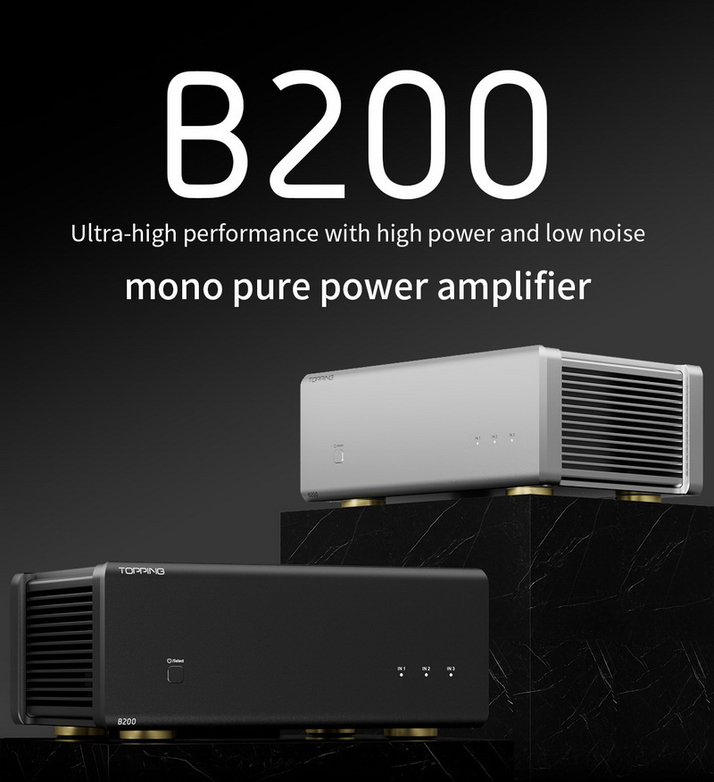 TOPPING B200 พาวเวอร์แอมป์แบบเพียวโมโน ประสิทธิภาพสูงพิเศษ กำลังขับสูง สัญญาณรบกวนต่ำ ประกันศุนย์ไทย