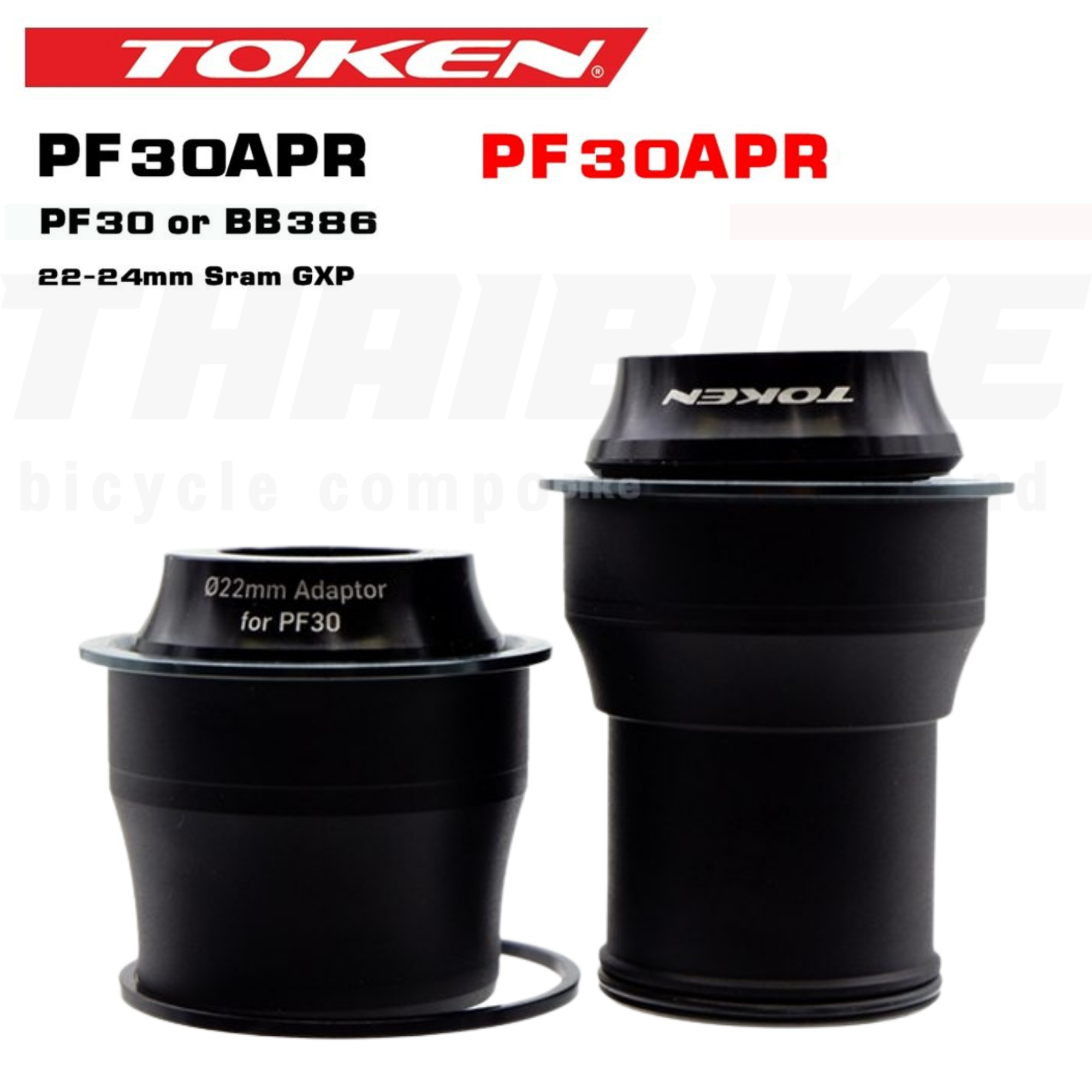 กระโหลกจักรยาน TOKEN PF30APR / PF30APR-TBT | สำหรับเฟรม PF30 / BB386 | ขาจาน SHIMANO & SRAM GXP (22/24mm)