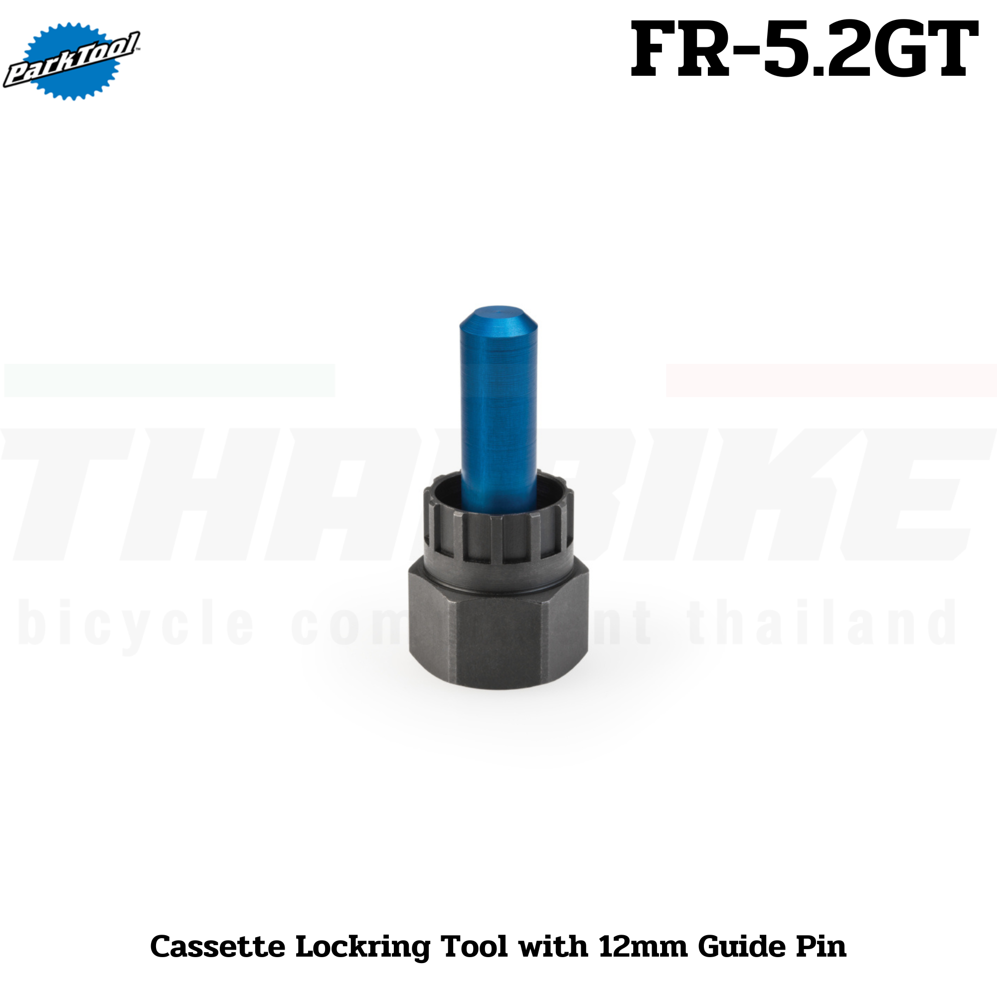 ตัวถอดเฟืองจักรยาน Park Tool FR-5.2GT ,CASSETTE LOCKRING TOOL WITH 5MM GUIDE PIN,
