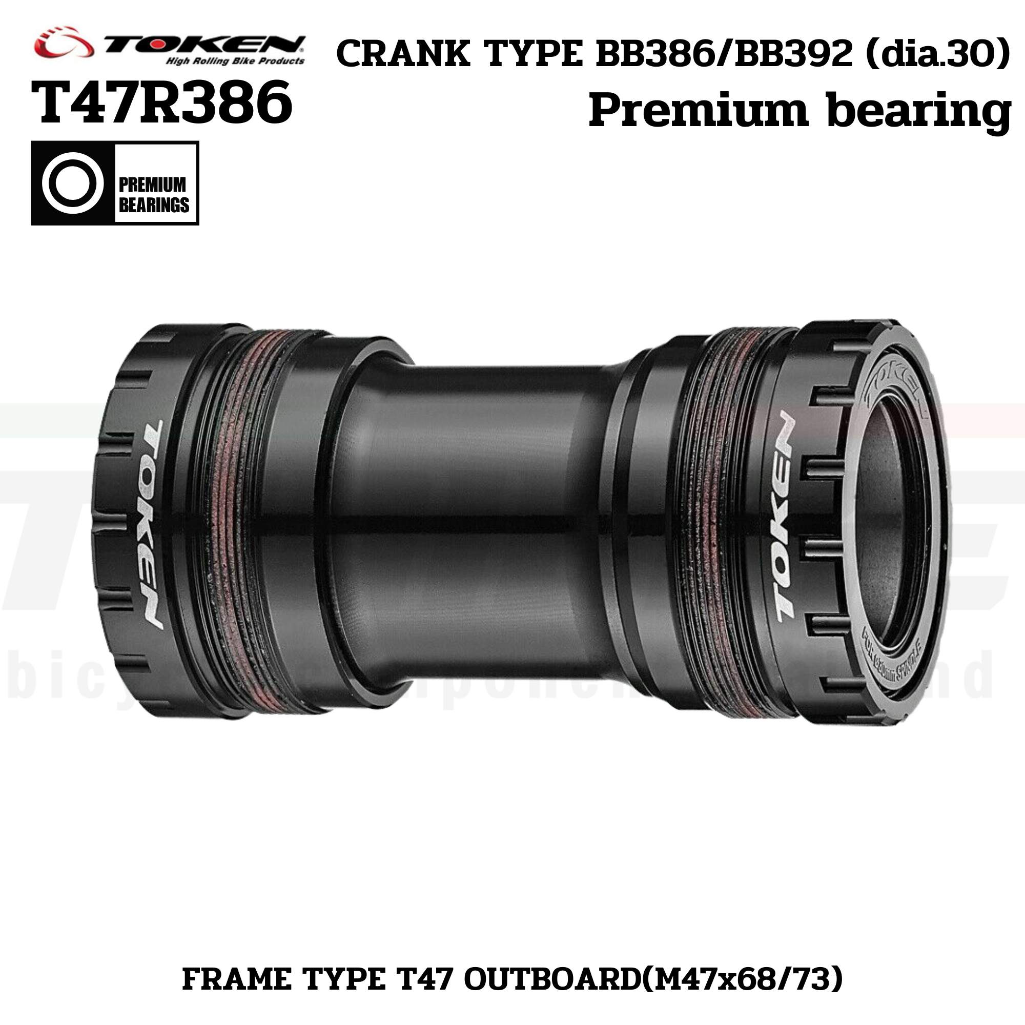 กะโหลกจักรยาน TOKEN T47R386 T47 OUTBOARD(M47x68/73) สำหรับขาจานแกน 30