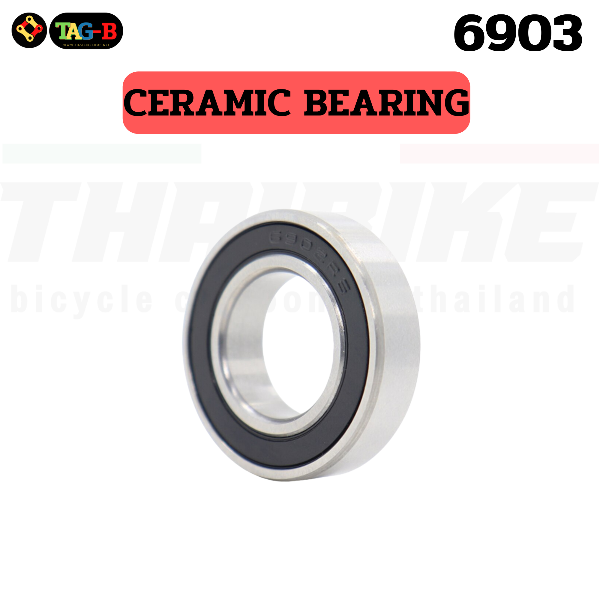ลูกปืนเซรามิคใส่ดุมล้อจักรยาน THAIBIKE 15267 699 6902 6903 6802 6803