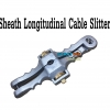 Sheath Longitudinal Cable Slitter